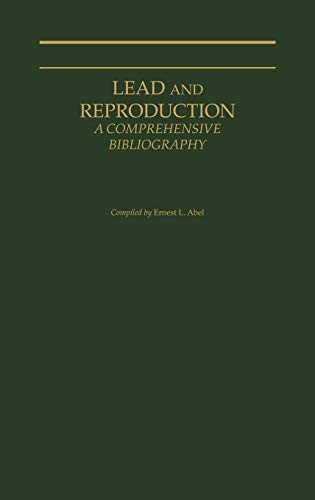 Lead and Reproduction: A Comprehensive Bibliography