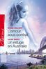 L Amour Sous Contrat+un Refuge en Australie Passions 20