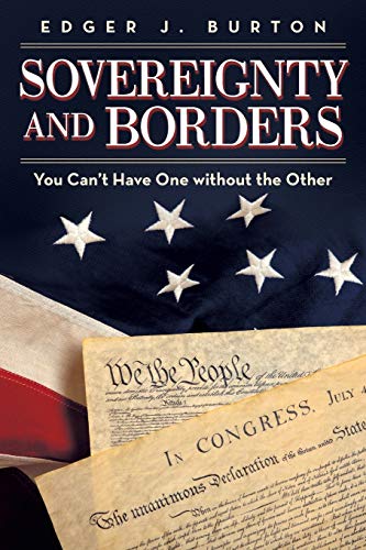 Sovereignty and Borders: You Cant Have One without the Other