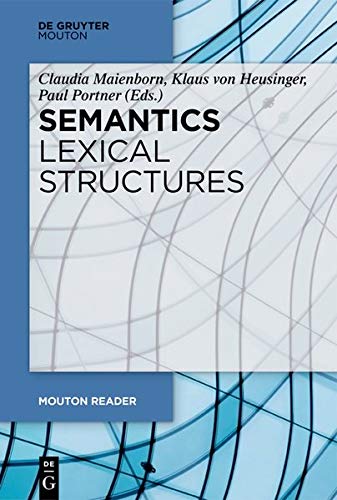 Semantics - Lexical Structures and Adjectives (Mouton Reader)