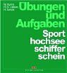 Übungen und Aufgaben zum Sporthochseeschifferschein