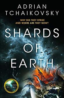 Shards of Earth: First in an extraordinary new trilogy, from the winner of the Arthur C. Clarke Award (The Final Architecture)