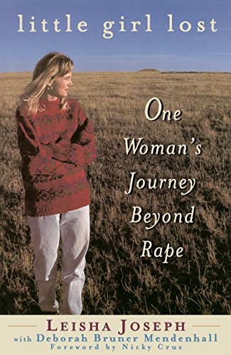 Little girl Lost: One Woman's Journey Beyond Rape