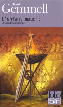 Le Lion de Macédoine, tome 1 : L'Enfant maudit (Folio Science Fiction)