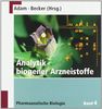 Analytik biogener Arzneistoffe
