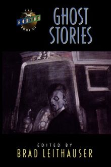 The Norton Book of Ghost Stories