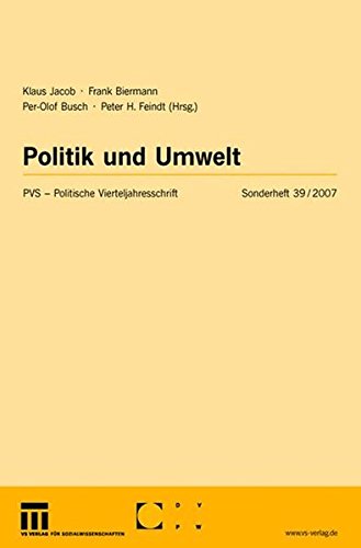 Politik und Umwelt (Politische Vierteljahresschrift Sonderhefte) (German and English Edition)