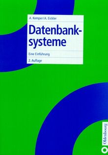 Datenbanksysteme. Eine Einführung