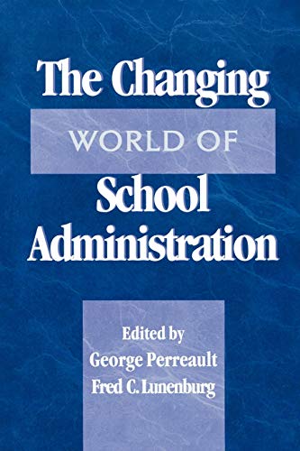The Changing World of School Administration: 2002 N.C.P.E.A. Yearbook