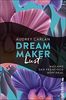 Dream Maker - Lust: Mailand - San Francisco - Montreal (The Dream Maker, Band 2)