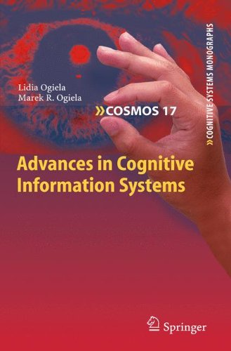Advances in Cognitive Information Systems (Cognitive Systems Monographs)