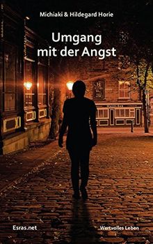 Umgang mit der Angst (Wertvolles Leben)