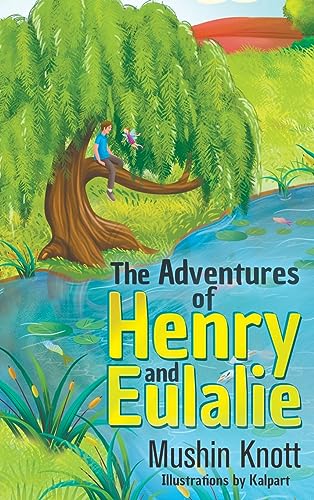 The Adventures of Henry and Eulalie