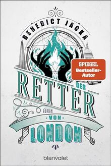 Der Retter von London: Roman (Alex Verus, Band 12)