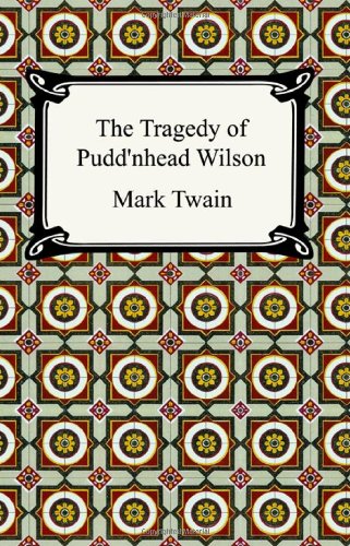 The Tragedy of Pudd'nhead Wilson