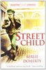 Street Child (Essential Modern Classics)
