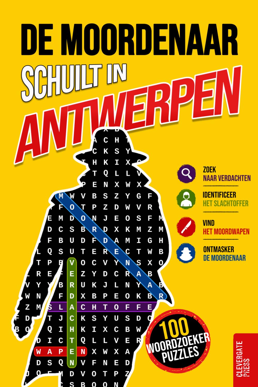 De moordenaar schuilt in Antwerpen