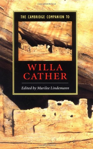 The Cambridge Companion to Willa Cather (Cambridge Companions to Literature)
