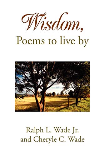 Wisdom, Poems to live by