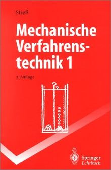 Mechanische Verfahrenstechnik 1 (Springer-Lehrbuch)