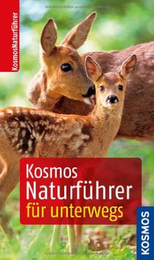 Kosmos Naturführer für unterwegs