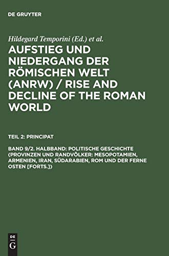 Aufstieg und Niedergang der römischen Welt, 3 Tle. in Einzelbdn., Bd.9/2 (Aufstieg und Niedergang der römischen Welt (ANRW) / Rise and Decline of the Roman World. Principat)