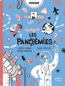 Pourquoi les pandémies ?