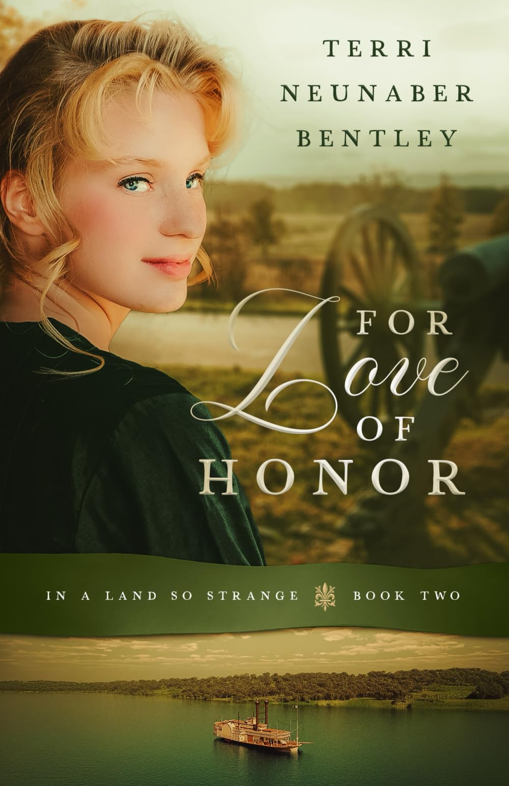 For Love of Honor (In a Land So Strange, Band 2)