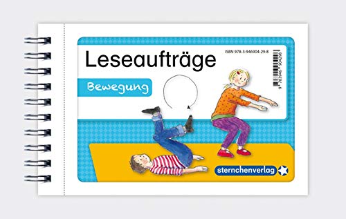 Leseaufträge Bewegung: 36 Bewegungsaufgaben zur Verbesserung der Lesefähigkeit