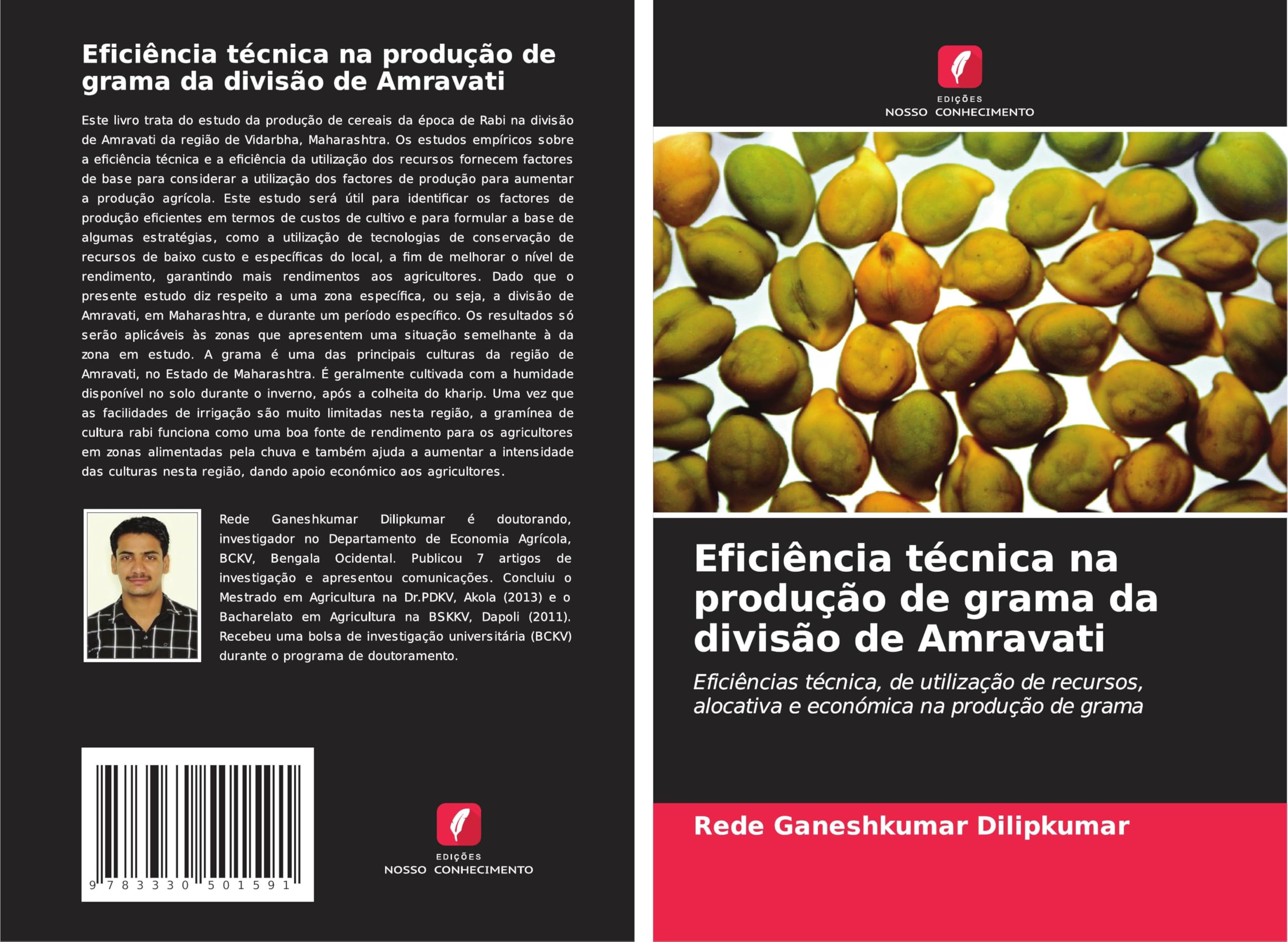 Eficiência técnica na produção de grama da divisão de Amravati: Eficiências técnica, de utilização de recursos, alocativa e económica na produção de grama