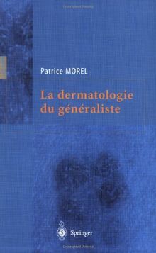 La dermatologie du généraliste