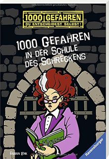 1000 Gefahren in der Schule des Schreckens