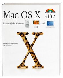 MAC OS X v10.2 . Für die tägliche Arbeit am Power Mac, iMac und iBook | Buch | Zustand sehr gut