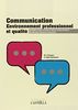 Communication, environnement professionnel et qualité : CAP ATMFC, CAP APR