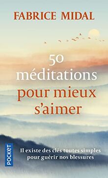 50 méditations pour mieux s'aimer