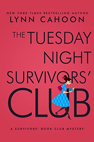 Tuesday Night Survivors' Club (A Survivors' Book Club Mystery, Band 1)