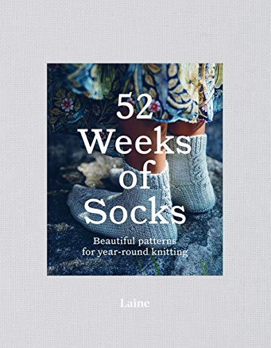 Laine 52 Weeks Of Socks, Beautiful Patterns For Year-round Knitting