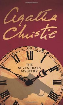 The Seven Dials Mystery (Agatha Christie Signature Edition)