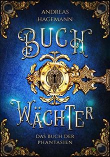 Buchwächter: Das Buch der Phantasien