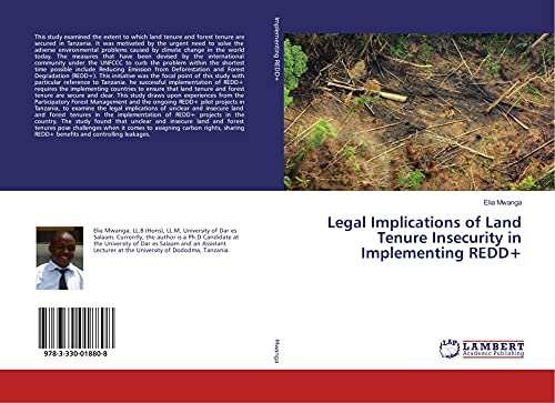 Legal Implications of Land Tenure Insecurity in Implementing REDD+