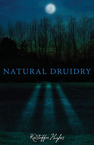 Kristoffer Hughes Natural Druidry