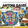 ANTONI GAUDI: SUS OBRAS EN BARCELONA (ESPAÑOL/INGLES)