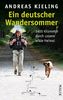 Ein deutscher Wandersommer - 1400 Kilometer durch unsere wilde Heimat