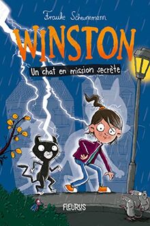 Winston. Vol. 1. Un chat en mission secrète