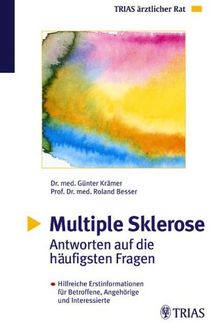 Multiple Sklerose: Antworten auf die häufigsten Fragen