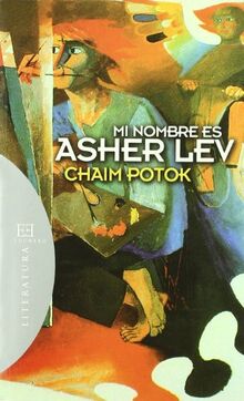 Mi nombre es Asher Lev (Literatura, Band 64)