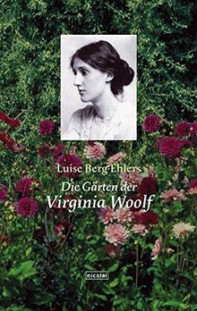 Die Gärten der Virginia Woolf