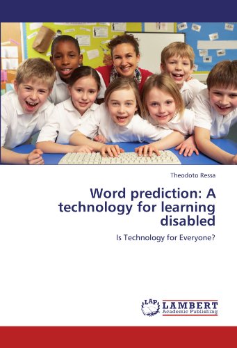 Word prediction: A technology for learning disabled: Is Technology for Everyone?