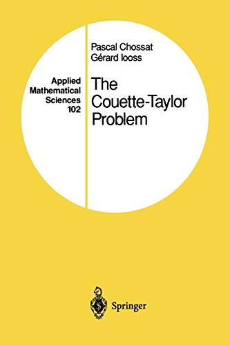 The Couette-Taylor Problem (Applied Mathematical Sciences) (Applied Mathematical Sciences, 102, Band 102)