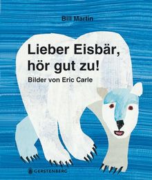 Lieber Eisbär, hör gut zu!